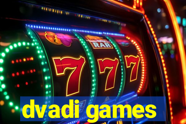 dvadi games