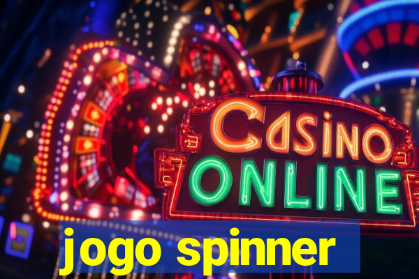 jogo spinner