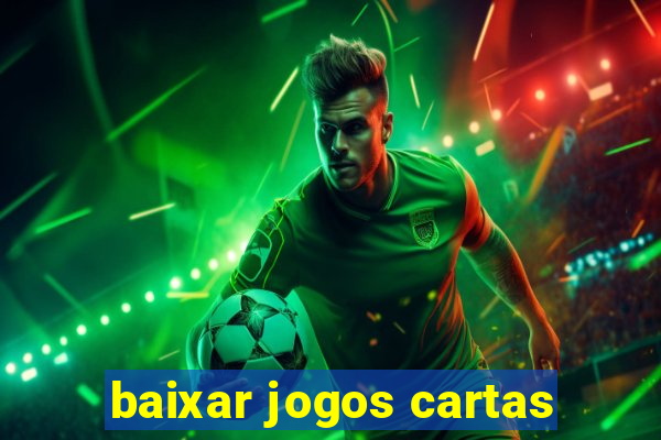 baixar jogos cartas