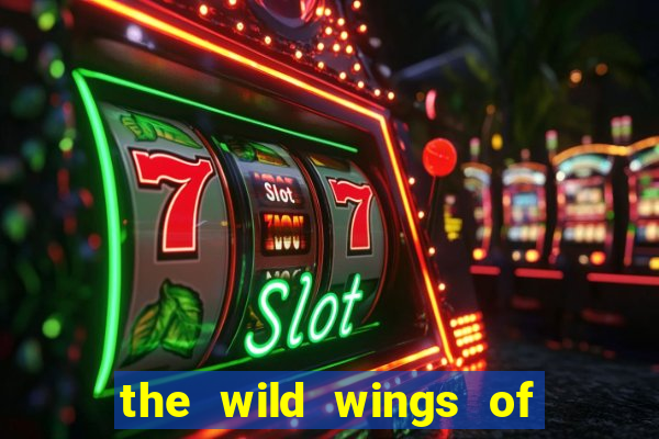 the wild wings of phoenix slot free play