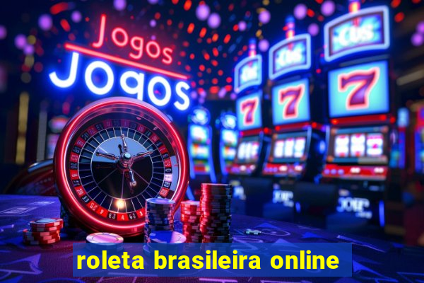 roleta brasileira online