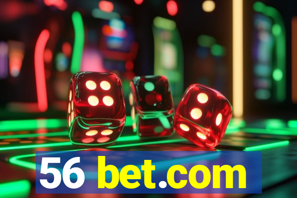 56 bet.com