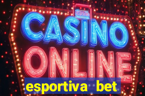 esportiva bet casino login