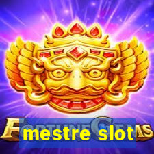 mestre slot