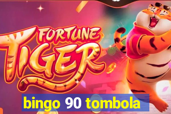 bingo 90 tombola