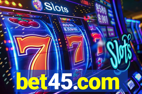 bet45.com