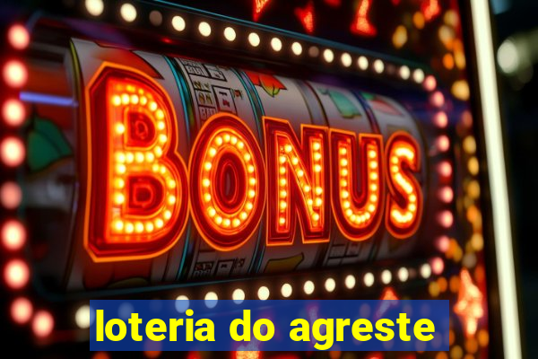 loteria do agreste