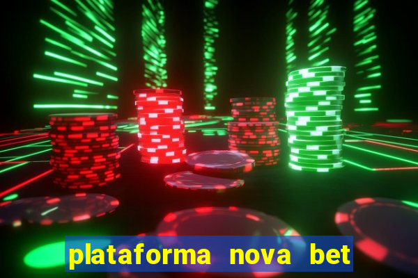 plataforma nova bet de 5 reais