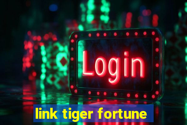 link tiger fortune