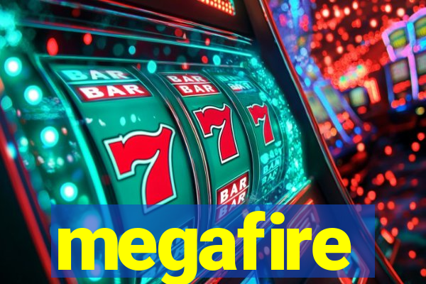 megafire