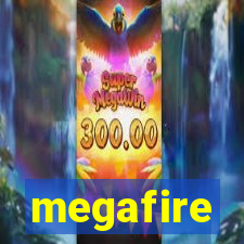 megafire