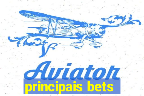 principais bets