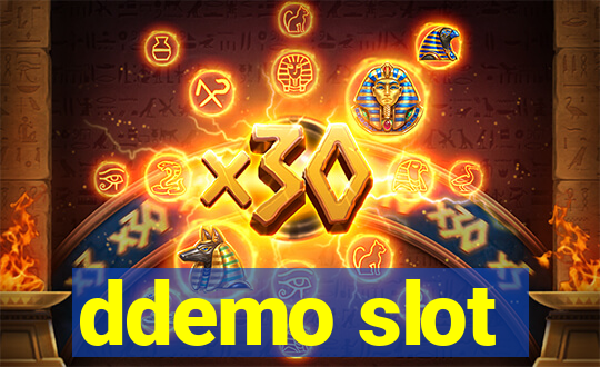 ddemo slot