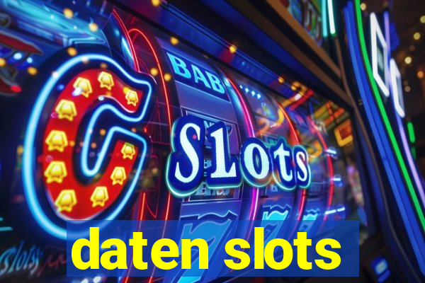 daten slots