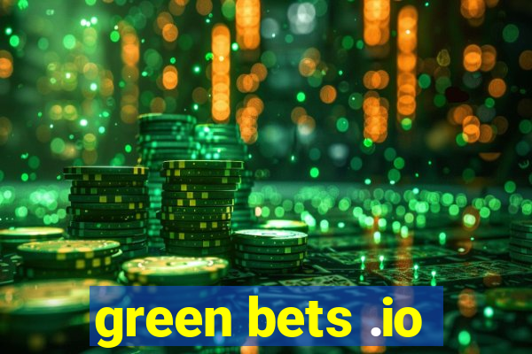 green bets .io