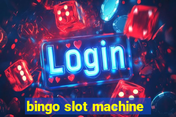 bingo slot machine