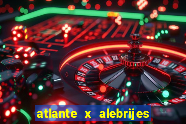 atlante x alebrijes de oaxaca fútbol club