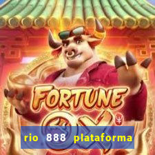 rio 888 plataforma de jogos