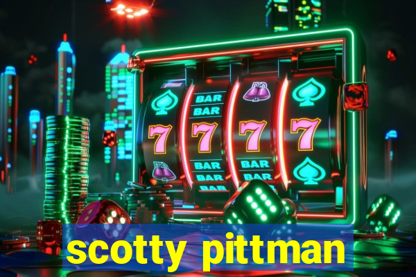 scotty pittman