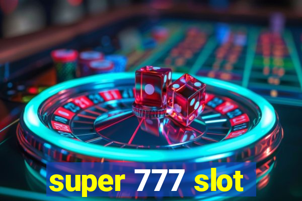 super 777 slot