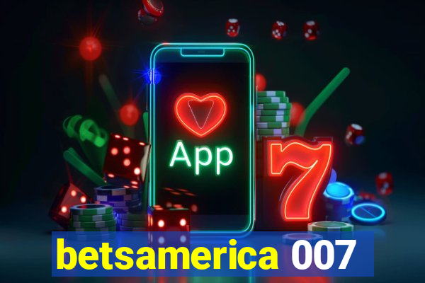 betsamerica 007