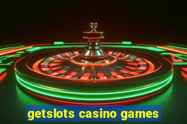 getslots casino games