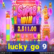 lucky go 9