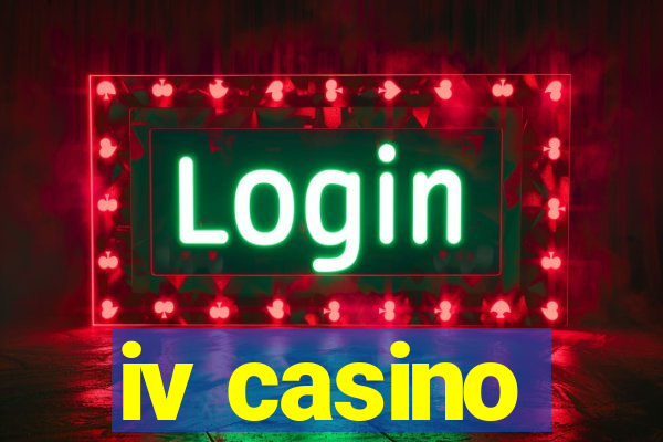 iv casino