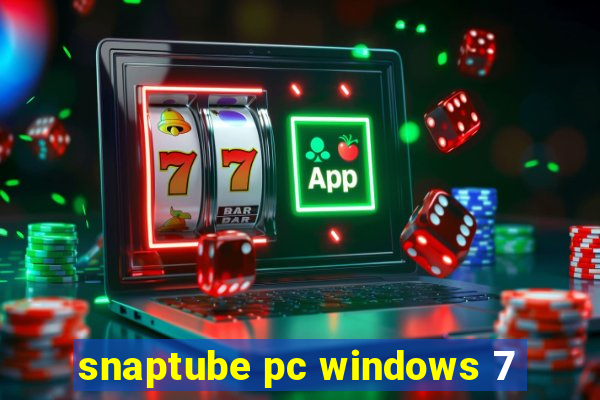 snaptube pc windows 7