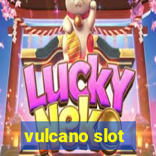 vulcano slot