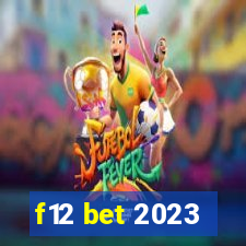 f12 bet 2023