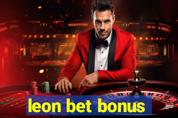 leon bet bonus