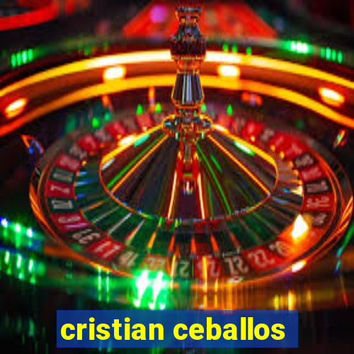 cristian ceballos