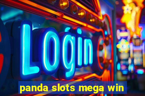 panda slots mega win