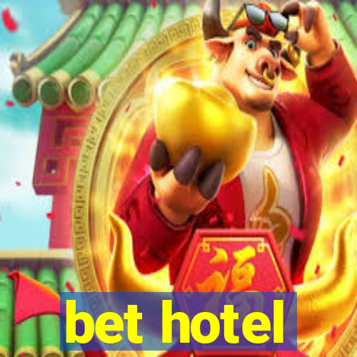 bet hotel