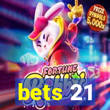 bets 21