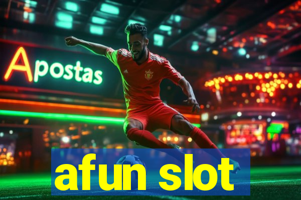 afun slot