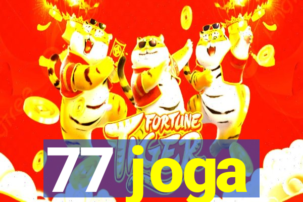 77 joga