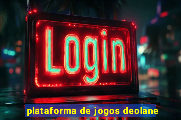 plataforma de jogos deolane