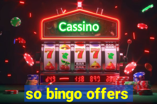 so bingo offers