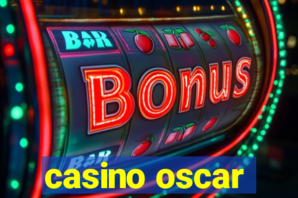 casino oscar