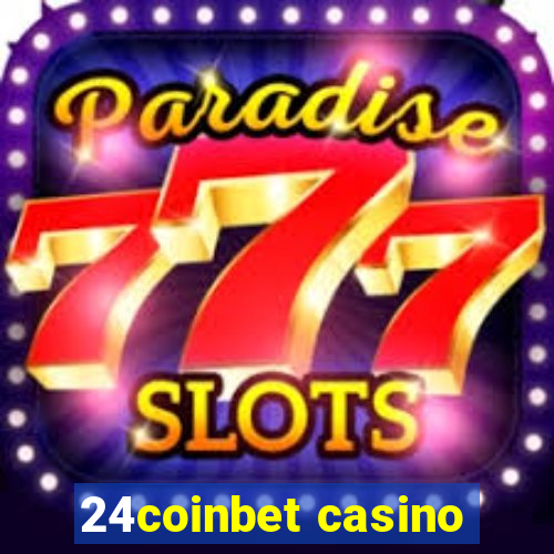 24coinbet casino