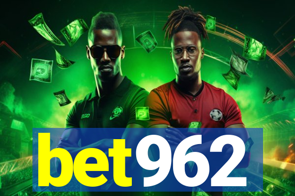 bet962