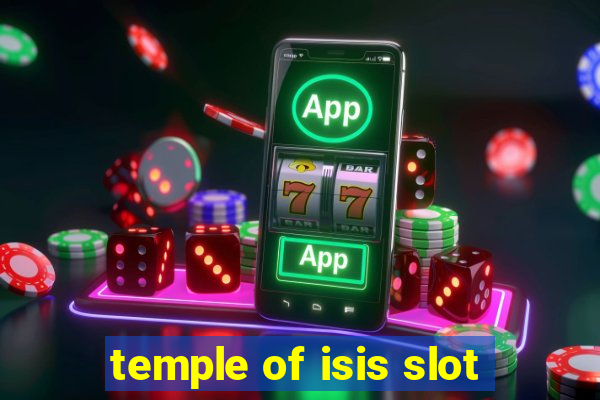 temple of isis slot