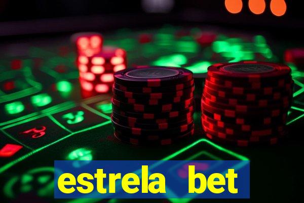 estrela bet deposito mínimo