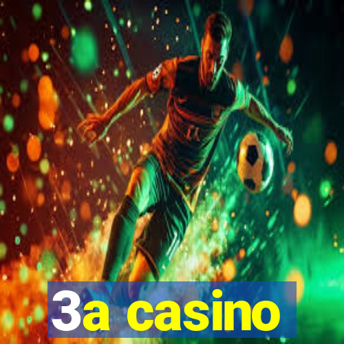 3a casino