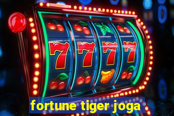 fortune tiger joga