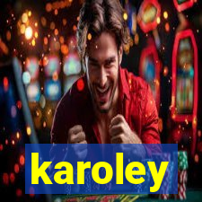 karoley