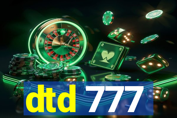 dtd 777