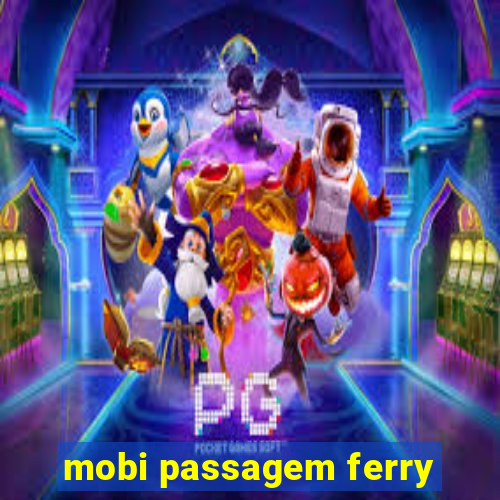 mobi passagem ferry